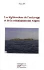 Les Légitimations De L'Esclavage Et De La Colonisation Des Nègres - Preview