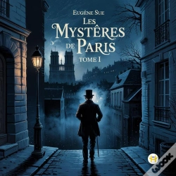 Capa do artigo Les Les Mystères De Paris, Tome I