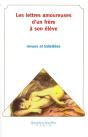 Les Lettres Amoureuses D'Un Frère À Son Élève ; Revues Et Toilettées - Preview