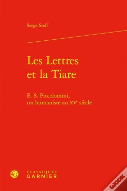 Capa do artigo Les Lettres Et La Tiare : E. S. Piccolomini, Un Humaniste Au Xve Siècle