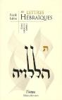 Les Lettres Hebraiques ; Entre Science Et Kabbale - Preview