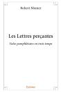Les Lettres Perçantes : Valse Pamphlétaire En Trois Temps - Preview