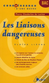 Les Liaisons Dangereuses ; Pierre Choderlos De Laclos