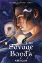 Les Liens Du Destin : Savage Bonds T2 - Preview