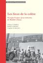 Les Lieux De La Colère ; Occuper L'Espace Pour Contester, De Madrid À Sanaa - Preview