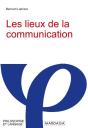 Les Lieux De La Communication - Preview