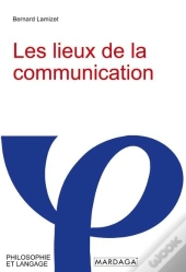 Les Lieux De La Communication