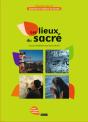 Les Lieux Du Sacré ; Classe De 4ème - Preview