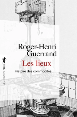 Capa do artigo Les Lieux : Histoire Des Commodités