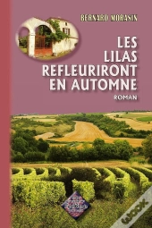 Les Lilas Refleuriront En Automne