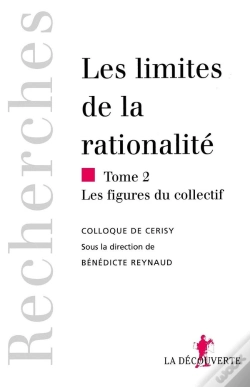 Capa do artigo Les Limites De La Rationalité Tome 2