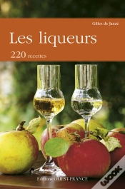 Capa do artigo Les Liqueurs ; 200 Recettes