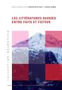 Les Littératures Suisses Entre Faits Et Fiction - Preview