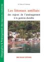 Les Littoraux Antillais : Des Enjeux De L'Aménagement À La Gestion Durable - Preview