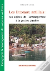 Les Littoraux Antillais : Des Enjeux De L'Aménagement À La Gestion Durable