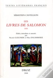Les Livres De Salomon : Proverbes, Ecclesiaste, Cantique Des Cantiques 1555