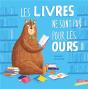Les Livres Ne Sont Pas Pour Les Ours - Preview