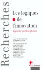 Les Logiques De L'Innovation ; Approche Pluridisciplinaire - Preview