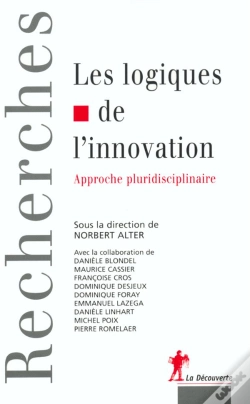 Capa do artigo Les Logiques De L'Innovation ; Approche Pluridisciplinaire