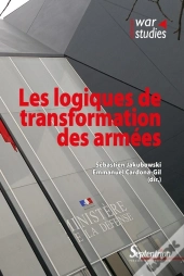 Les Logiques De Transformation Des Armees