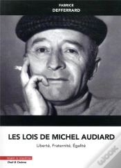 Capa do artigo Les Lois De Michel Audiard : Liberté, Fraternité, Égalité