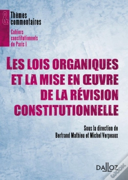 Capa do artigo Les Lois Organiques Et La Mise En Oeuvre De La Révision Constitutionnelle