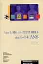 Les Loisirs Culturels Des 6-14 Ans - Preview