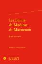 Les Loisirs De Madame De Maintenon : Étude Et Textes - Preview