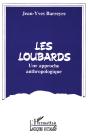 Les Loubards ; Une Approche Anthropologique - Preview