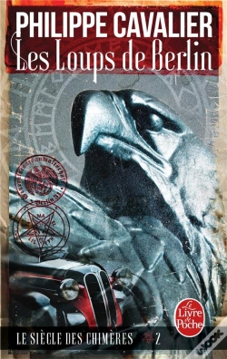 Capa do artigo Les Loups De Berlin (Le Siecle Des Chimeres, T.2)