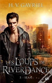 Les Loups De Riverdance Tome 5 : Sean