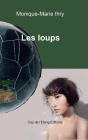 Les Loups - Preview