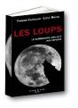 Les Loups, Le Sarkozysme Expliqué Aux Enfants - Preview