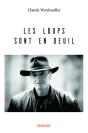 Les Loups Sont En Deuil - Preview