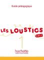 Les Loustics 1 : A1.1 ; Guide Pédagogique - Preview