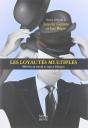 Les Loyautés Multiples Tome 1 : Mal-Être Au Travail Et Enjeux Éthiques - Preview