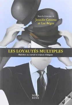 Capa do artigo Les Loyautés Multiples Tome 1 : Mal-Être Au Travail Et Enjeux Éthiques