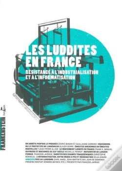Capa do artigo Les Luddites En France ; Résistances À L'Industrialisation Et À L'Informatisation
