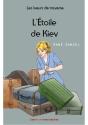 Les Lueurs De Traverse - Tome V - L'Etoile De Kiev - Preview