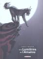 Les Lumieres De L'Amalou; Integrale T.1 À T.5 - Preview