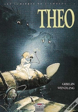 Capa do artigo Les Lumières De L'Amalou Tome 1 : Théo