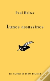 Les Lunes Assassines (Inedit)