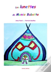Les Lunettes De Mamie Babette