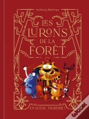 Capa do artigo Les Lurons De La Forêt Tome 2 : En Scène, Tigresse !