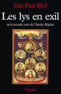 Les Lys En Exil : Ou La Seconde Mort De L'Ancien Régime - Preview