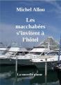 Les Macchabees S'Invitent A L'Hotel - Preview