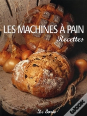 Capa do artigo Les Machines À Pain : Recettes