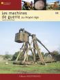 Les Machines De Guerre ; Au Moyen-Âge - Preview