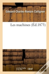 Les Machines Edition 1873