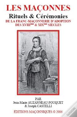 Capa do artigo Les Maconnes Franc Maconnerie D Adoption Des Xviiieme & Xixeme Siecles